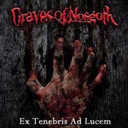 Graves Of Nosgoth : Ex Tenebris ad Lucem